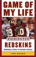 Cover: Game of My Life Washington Redskins - Sports Publishing LLC