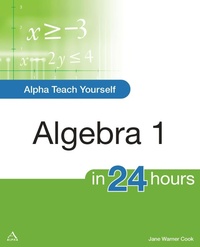 Enlarge image Cover: Alpha Teach Yourself Algebra I in 24 Hours - Alpha