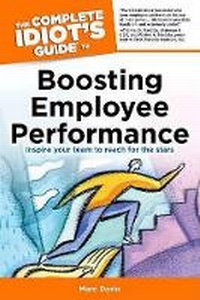 Enlarge image Cover: The Complete Idiot's Guide to Boosting Employee Performance - Alpha
