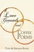 Cover: Love Grounds and Coffee Poems - Publish America