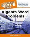 Cover: The Complete Idiot's Guide to Algebra Word Problems - Alpha