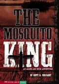 Cover: Mosquito King - Stone Arch Books