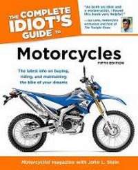 Enlarge image Cover: The Complete Idiot's Guide to Motorcycles, 5th Edition - Alpha