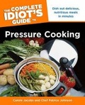 Cover: The Complete Idiot's Guide to Pressure Cooking - Alpha