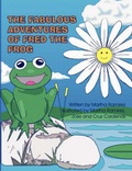Cover: The Fabulous Adventures of Fred the Frog - America Star Books