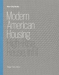 Cover: Modern American Housing - Princeton Architectural Press