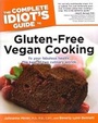 Cover: The Complete Idiot's Guide to Gluten-Free Vegan Cooking - Alpha