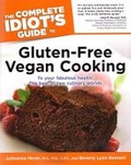 Cover: The Complete Idiot's Guide to Gluten-Free Vegan Cooking - Alpha
