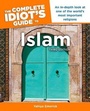 Cover: The Complete Idiot's Guide to Islam, 3rd Edition - Alpha