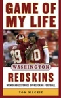 Cover: Game of My Life Washington Redskins - Sports Publishing
