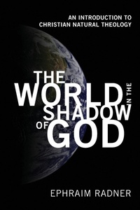 Enlarge image Cover: The World in the Shadow of God - Wipf & Stock Publishers