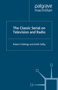 Cover: The Classic Serial on Television and Radio - Palgrave Macmillan