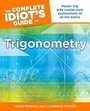 Cover: The Complete Idiot's Guide to Trigonometry - Alpha Books