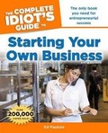 Cover: The Complete Idiot's Guide to Starting Your Own Business, 6th Edition - Alpha Books