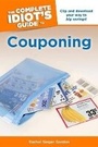 Cover: The Complete Idiot's Guide to Couponing - Alpha Books