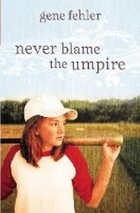 Abbildung von: Never Blame the Umpire - Zonderkidz