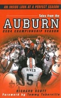 Cover: Tales From The Auburn 2004 Championship Season: An Inside look at a Perfect Season - Sports Publishing