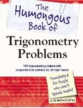 Cover: The Humongous Book of Trigonometry Problems - Alpha Books