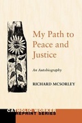 Cover: My Path to Peace and Justice - Wipf & Stock Publishers