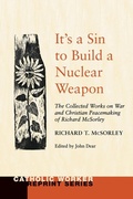 Cover: It's a Sin to Build a Nuclear Weapon - Wipf & Stock Publishers
