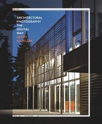 Abbildung von: Architectural Photography the Digital Way - Princeton Architectural Press