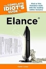 Cover: The Complete Idiot's Guide to Elance - Alpha Books