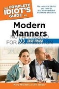 Cover: The Complete Idiot's Guide to Modern Manners Fast-track - Alpha Books