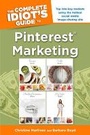Cover: The Complete Idiot's Guide to Pinterest Marketing - Alpha Books