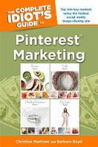 Enlarge image Cover: The Complete Idiot's Guide to Pinterest Marketing - Alpha Books