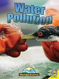 Cover: Water Pollution - Weigl Educational Publishers Limited