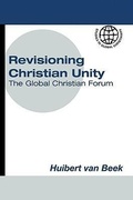 Cover: Revisioning Christian Unity - Wipf & Stock Publishers
