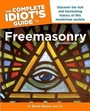 Cover: The Complete Idiot s Guide to Freemasonry, 2nd Edition - Alpha