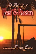 Cover: A Blend of Fear and Passion - America Star Books