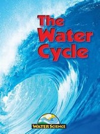 Enlarge image Cover: Water Cycle - Weigl Educational Publishers Limited