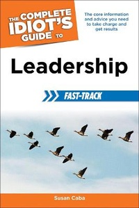 Enlarge image Cover: The Complete Idiot's Guide to Leadership Fast-Track - Alpha