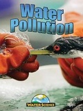 Cover: Water Pollution - Weigl Educational Publishers Limited