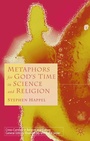 Cover: Metaphors for God's Time in Science and Religion - Palgrave Macmillan