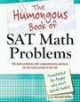 Cover: The Humongous Book of SAT Math Problems - Alpha Books