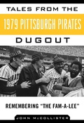 Cover: Tales from the 1979 Pittsburgh Pirates Dugout - Sports Publishing LLC