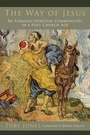 Cover: The Way of Jesus - Wipf & Stock Publishers