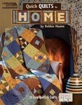 Cover: Debbie Mumm: Quick Quilts for Home - Leisure Arts Inc
