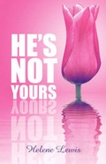 Cover: He's Not Yours - America Star Books