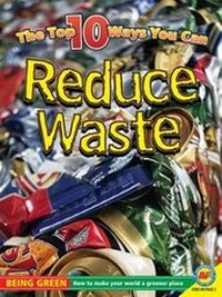 Enlarge image Cover: Reduce Waste - Weigl Educational Publishers Limited