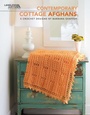 Cover: Contemporary Cottage Afghans - Leisure Arts Inc