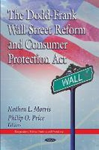 Abbildung von: Dodd-Frank Wall Street Reform & Consumer Protection Act - Nova Science Publishers Inc