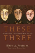 Cover: These Three - Wipf & Stock Publishers