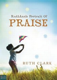 Enlarge image Cover: Ruthann's Portrait of Praise - Tate Publishing & Enterprises
