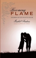 Cover: Becoming Flame - Wipf & Stock Publishers