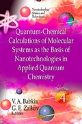 Cover: Quantum-Chemical Calculations of Molecular System as the Basis of Nanotechnologies in Applied Quantum Chemistry - Nova Science Publishers Inc