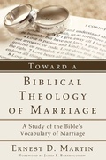 Cover: Toward a Biblical Theology of Marriage - Wipf & Stock Publishers